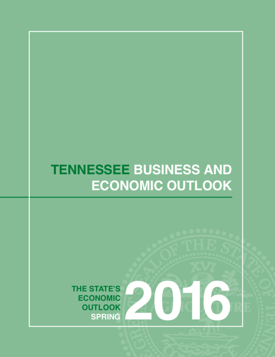 Tennessee Business and Economic Outlook, Spring 2016