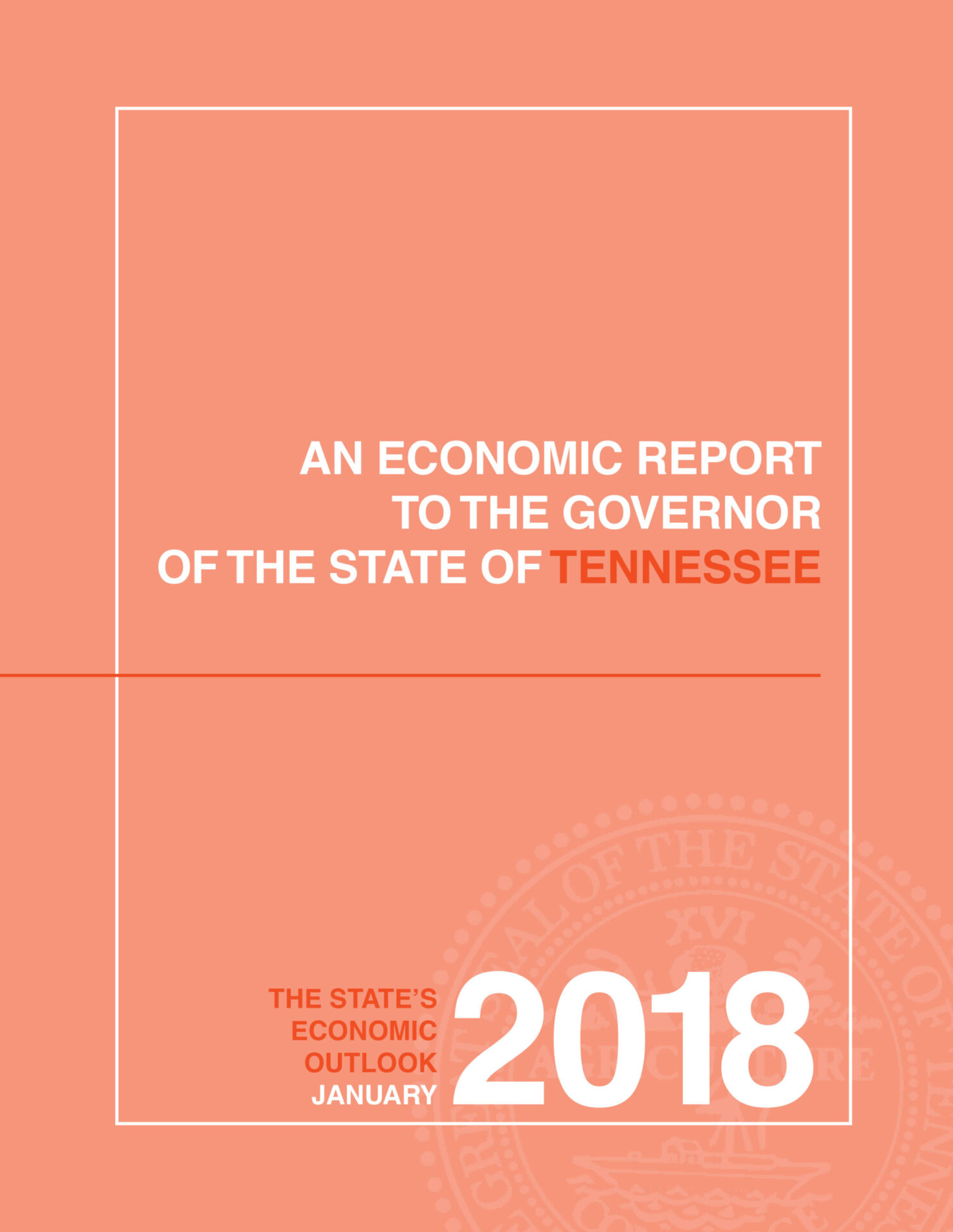 An Economic Report to the Governor of the State of Tennessee, 2018