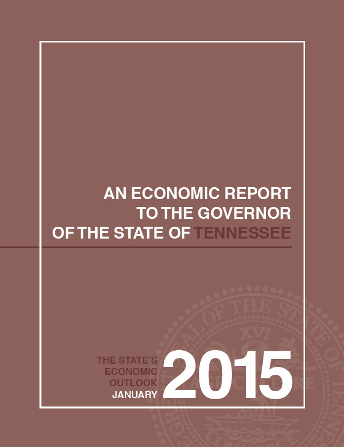 An Economic Report to the Governor of the State of Tennessee, 2015