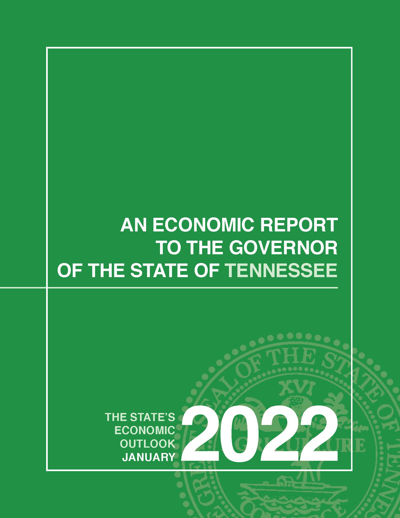 An Economic Report to the Governor of the State of Tennessee, 2022