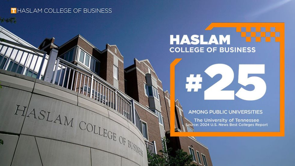 Dramatic upward angle photo of exterior of the Haslam Business Building, with the wording "Haslam College of Business No. 25 among public colleges, source: US News Best College Rankings 2024" in orange white in the upper lefthand corner.