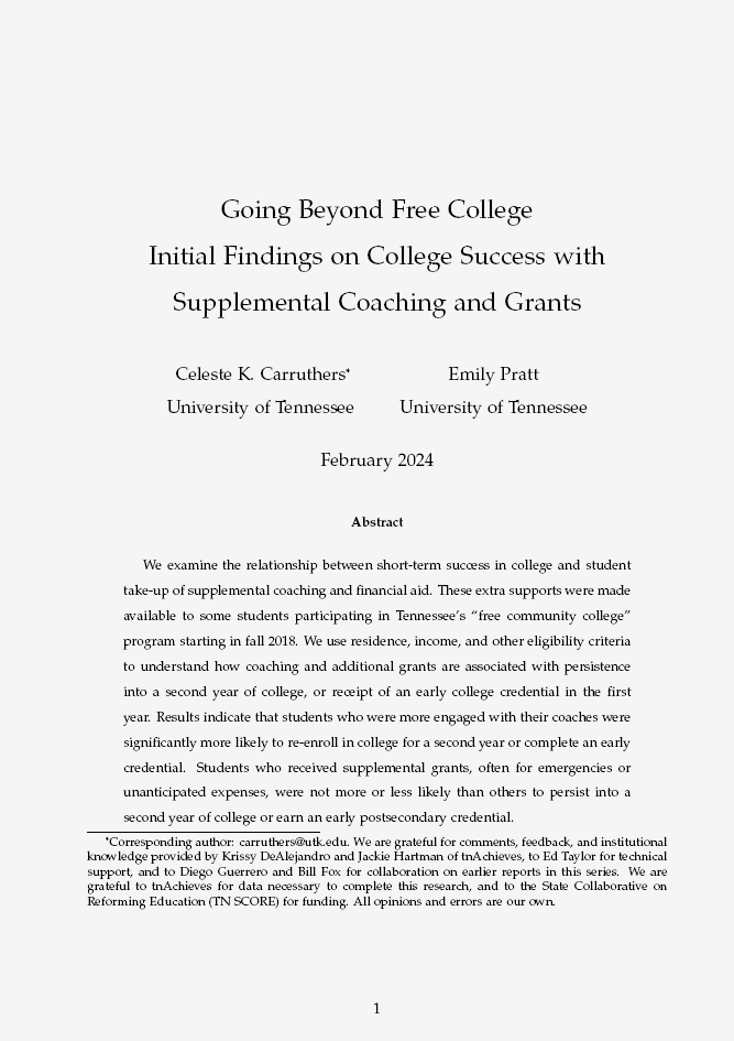 Going Beyond Free College: Initial Findings on College Success with Supplemental Coaching and Grants