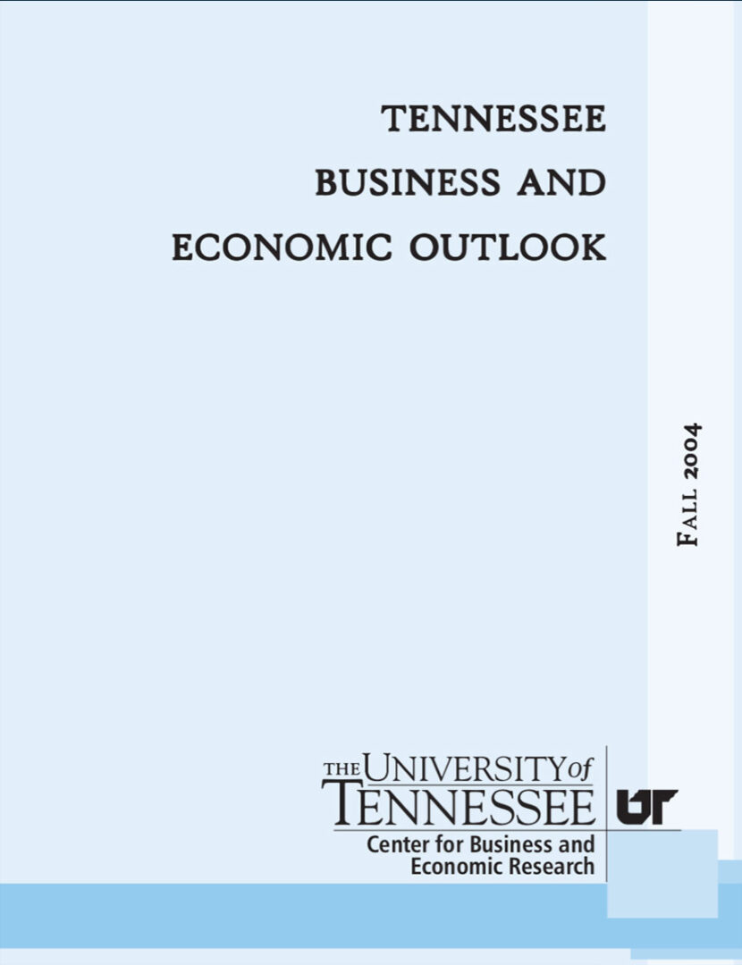 Tennessee Business and Economic Outlook, Fall 2004