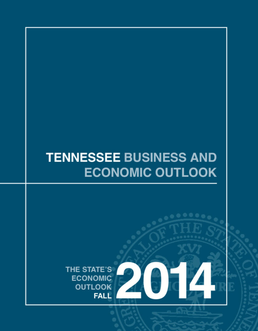 Tennessee Business and Economic Outlook, Fall 2014