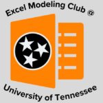 Excel Modeling Club at University of Tennessee